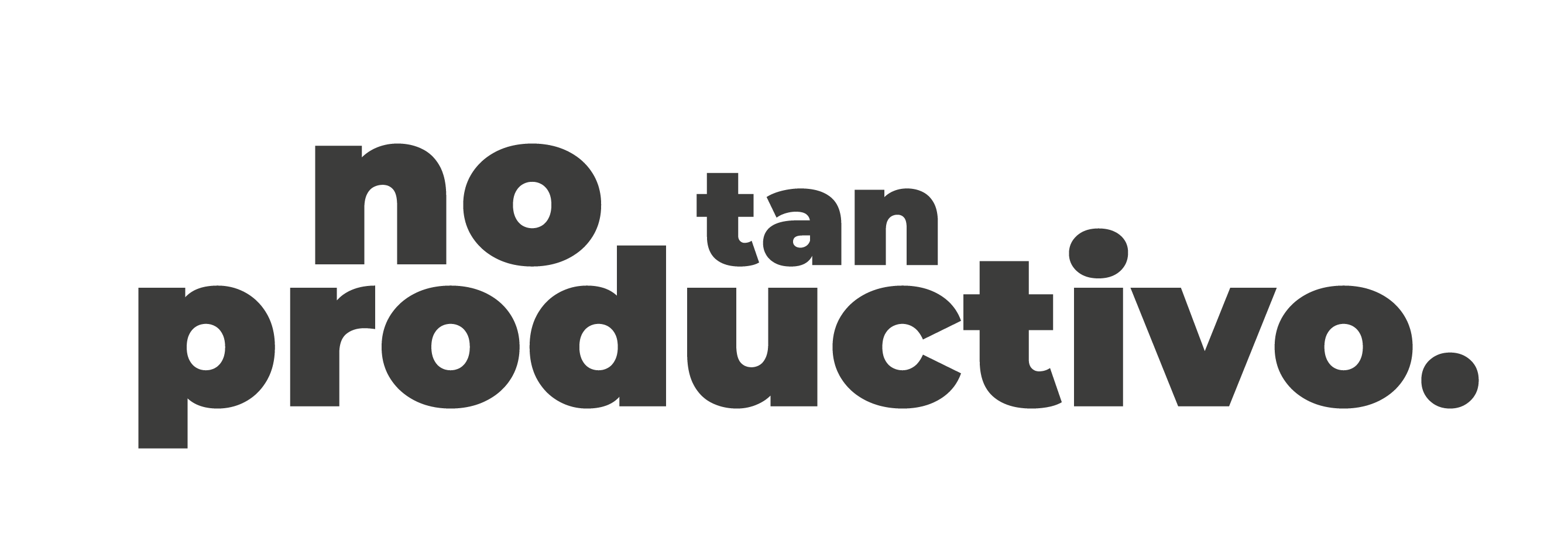 No tan productivo